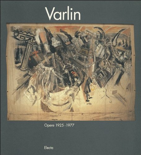 Varlin. Catalogo della mostra (Lugano, 1994). Ediz. illustrata
