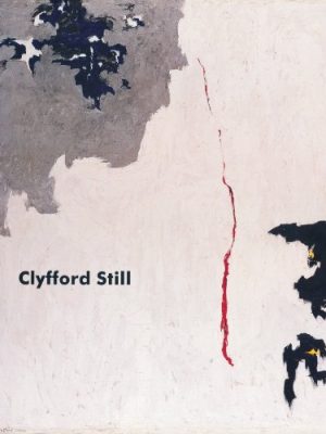 Clyfford Still: Paintings 1944-1960
