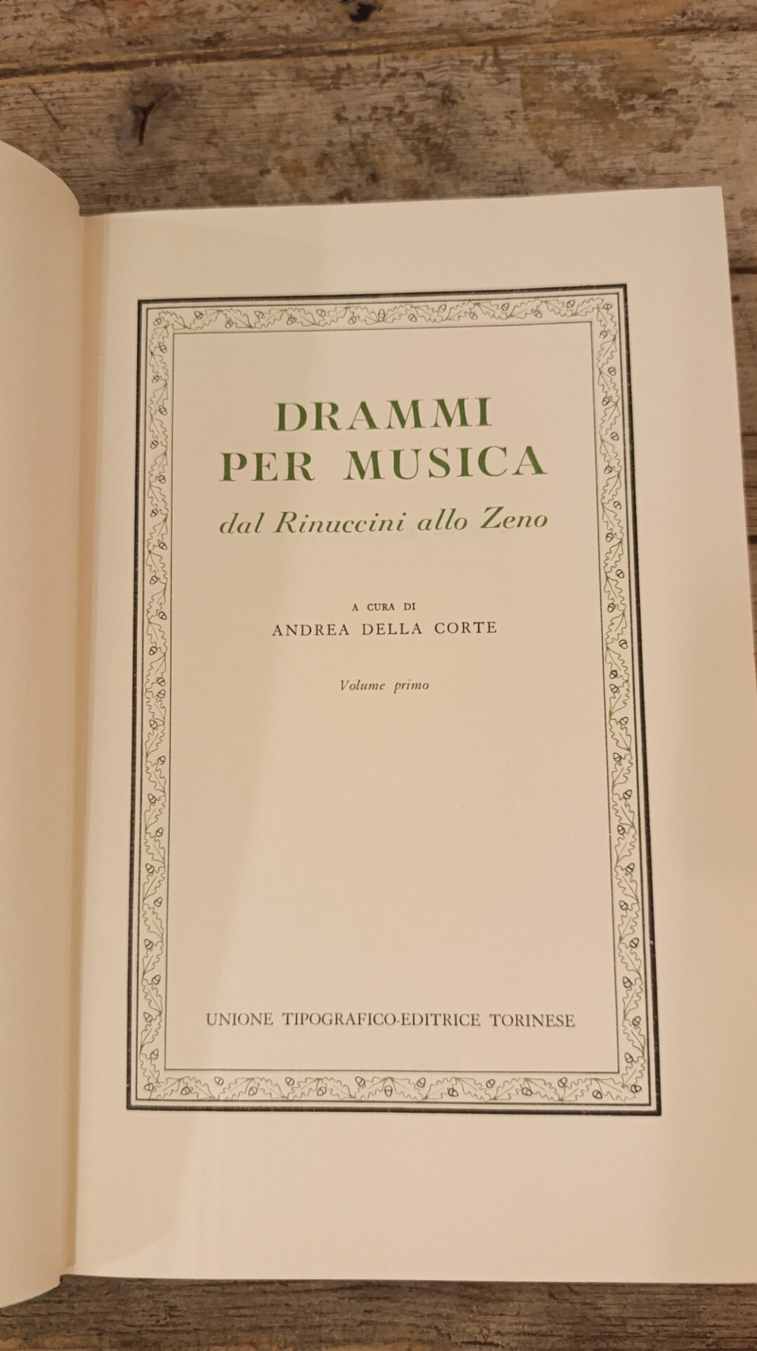 Drammi per musica: Dal Rinuccini allo Zeno. Volume primo e Secondo. - immagine 4