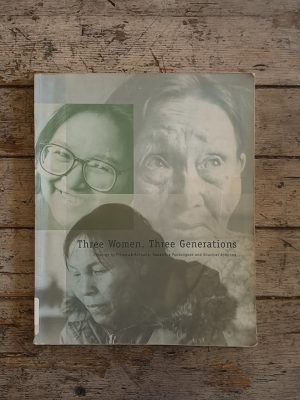 Three Women, Three Generations. Drawings by Pitseolak Ashoona, Napatchie Pootoogook and Shuvinai Ashoona