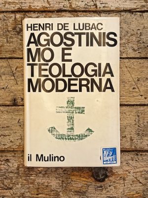 Agostinismo e teologia moderna
