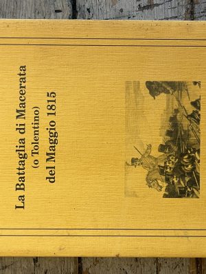 La Battaglia di Macerata (o Tolentino) del Maggio 1815