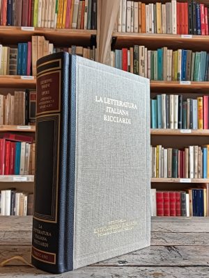 Opere. Appendice: Poeti satirici e didascalici. La letteratura italiana Ricciardi.