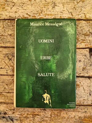 Uomini, erbe, salute