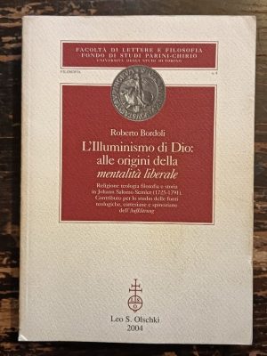 L'Illuminismo di Dio: alle origini della mentalità liberale