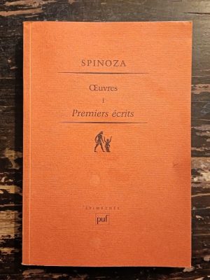 SPINOZA. OEuvres I, Premiers écrits (fra)