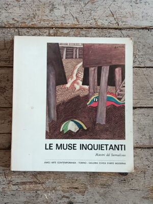 Le Muse Inquietanti. Maestri del Surrealismo
