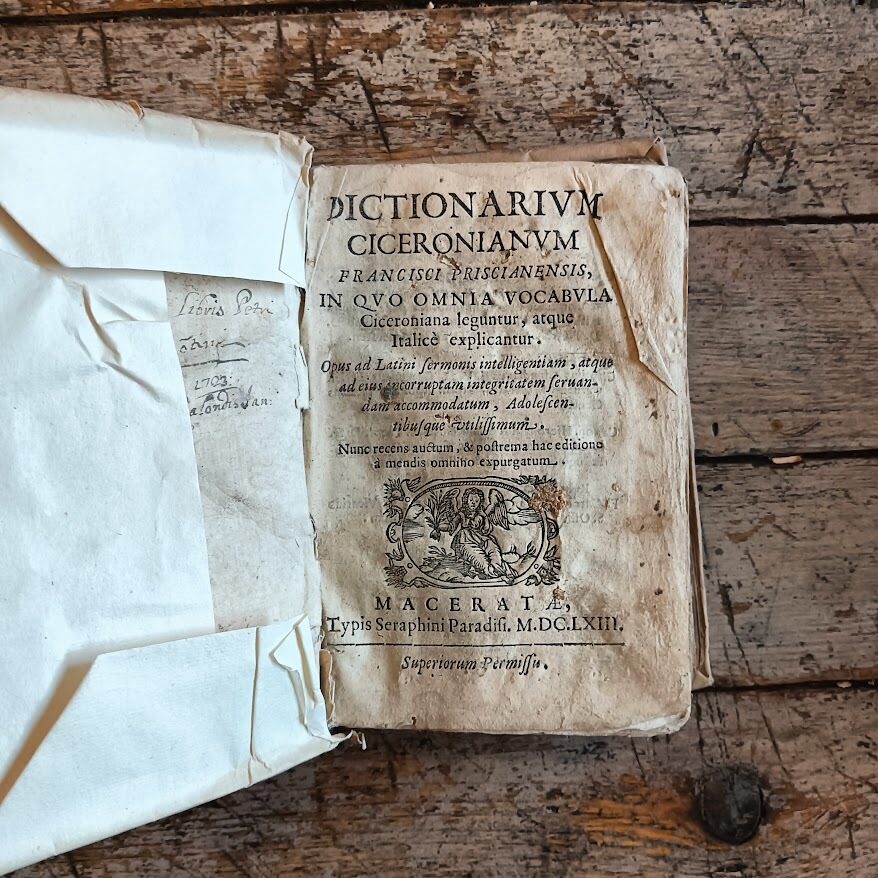 Dictionarium Ciceronianum Francisci Priscianensis, in quo omnia vocabula Ciceroniana leguntur, atque Italicè explicantuur. Opus ad Latini sermonis intelligentiam, atque ad eius incorruptam integritatem seruandam accommodatum, Adolescentibusqe utilissimum.