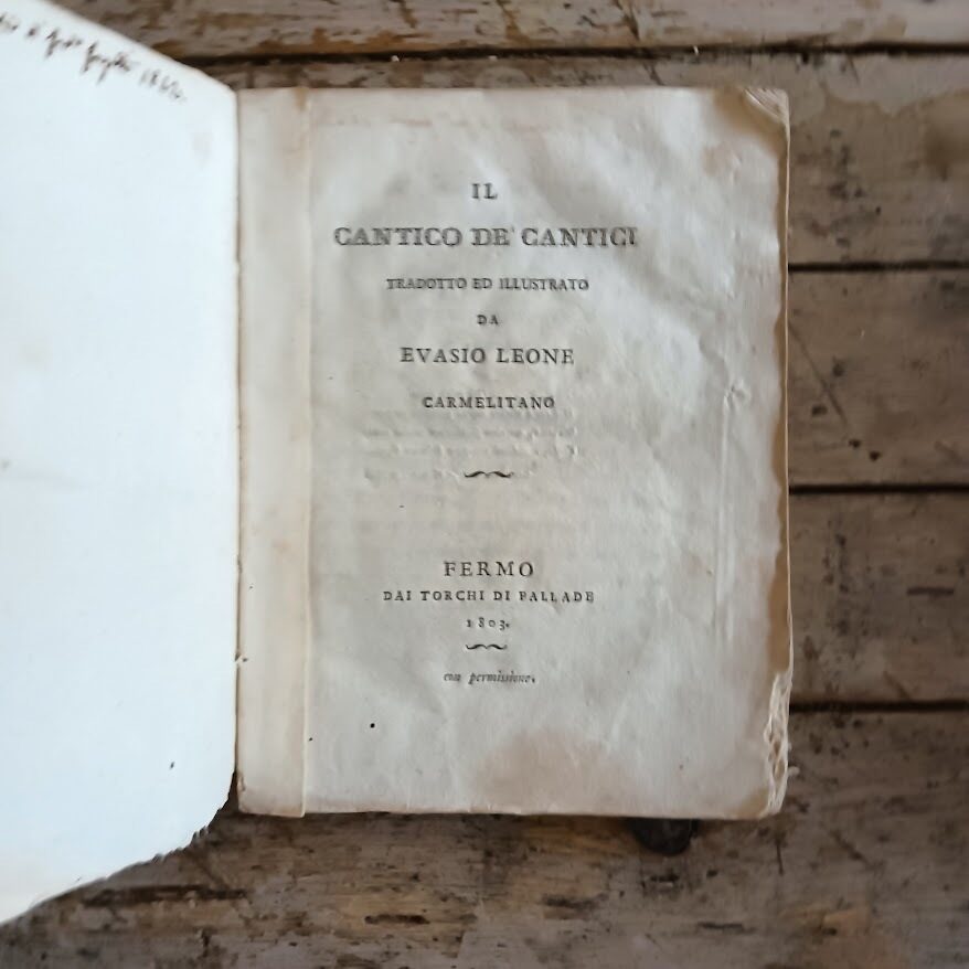 Il Cantico de' Cantici tradotto ed illustrato da Evasio Leone carmelitano