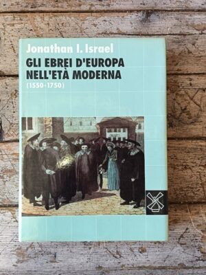 Gli ebrei d'Europa nell'età moderna (1550-1750)