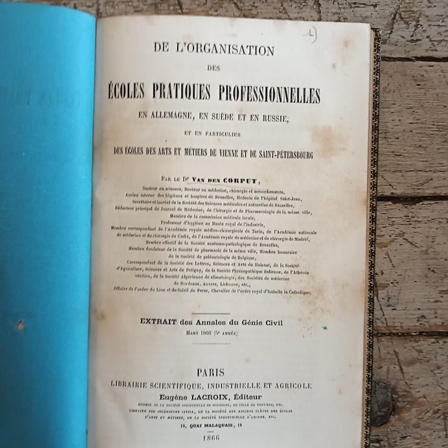 De l'Organisation des ECOLES PRATIQUES PROFESSIONELLES ec Allemagne, en Suède et en Russie et en particulier des Ecoles des Art et Metiers de Vienne et de Sain-Petersbourg - immagine 6