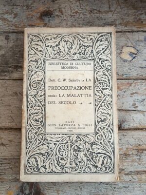 La preoccupazione ossia: la malattia del secolo
