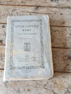 Notre Capitale Rome