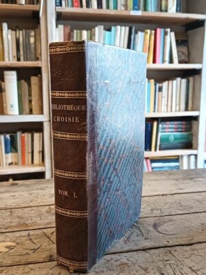 Bibliothèque Choisie des meilleures productions de la Littérature Française Contemporaine - Tomo n.1