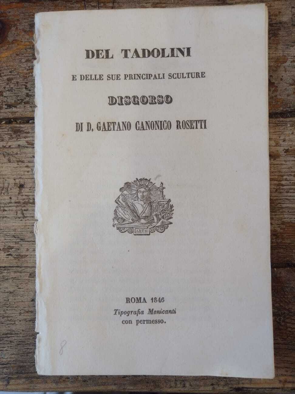 Del Tadolini e delle sue principali sculture