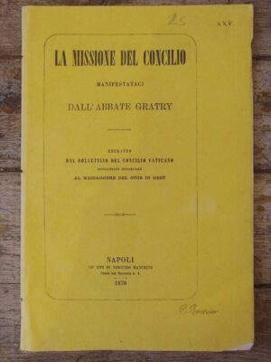 La missione del concilio manifestataci dall'abbate Gratry
