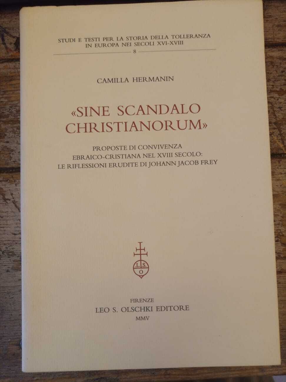 «Sine scandalo christianorum». Proposte di convivenza ebraico-cristiana nel XVIII secolo: le riflessioni erudite di Johann Jacob Frey