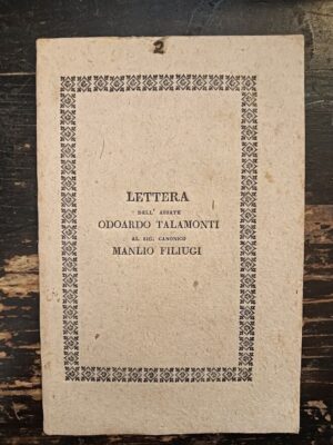 Lettera dell'Abbate Odoardo Talamonti al Sig. canonico Manlio Filiugi