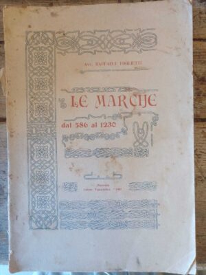 Le Marche dal 586 al 1230