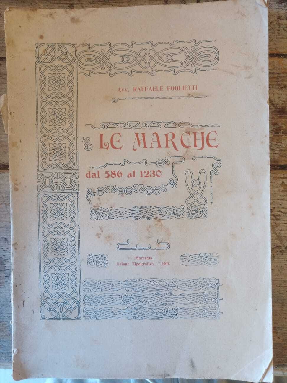 Le Marche dal 586 al 1230
