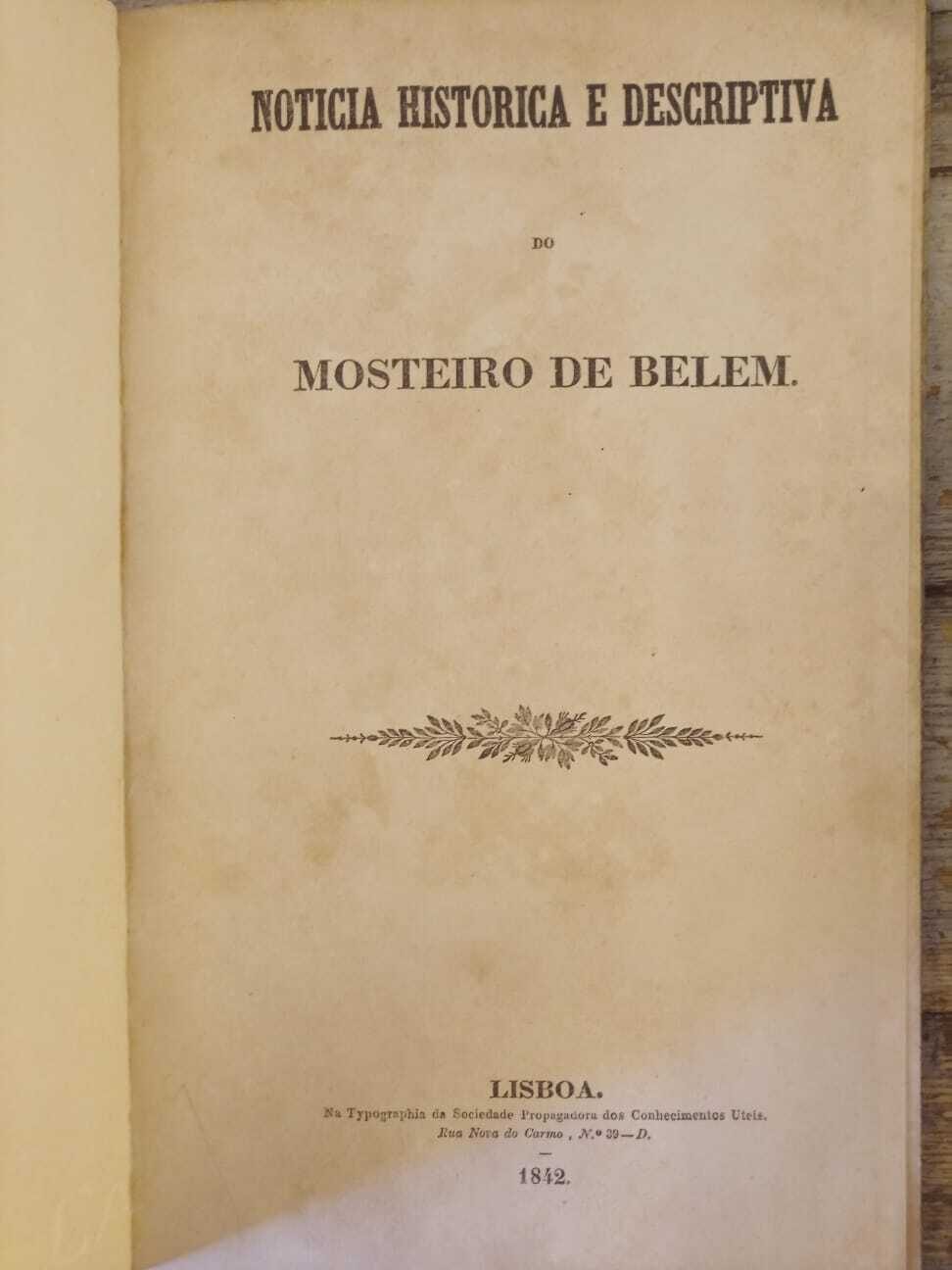 Noticia historica e descriptiva do Mosteiro de Belem
