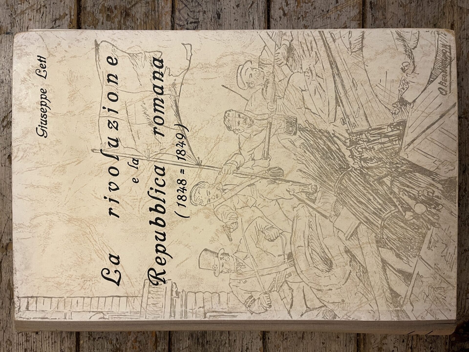 La rivoluzione e la Repubblica romana (1848 = 1849)