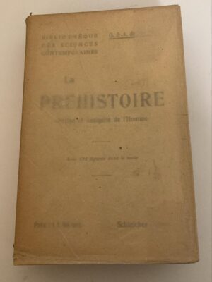 La préhistorie origine et antiquité de l'homme par Gabriel et Adrien de Mortillet