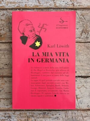 La mia vita in Germania prima e dopo il 1933