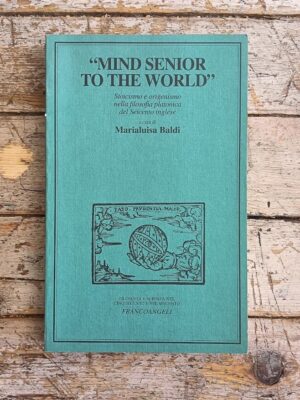 "Mind Senior to the World". Stoicismo e origenismo nella filosofia platonica del Seicento inglese