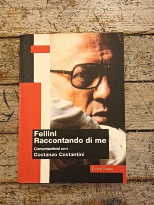Fellini Raccontando di me