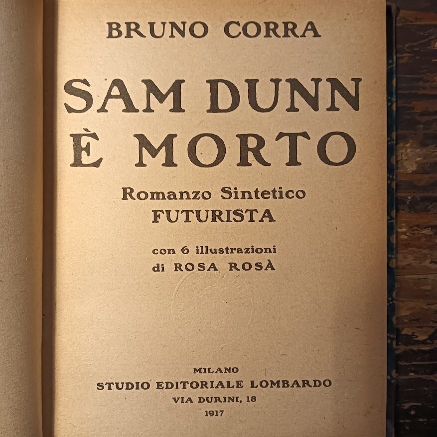 Sam Dunn è morto - romanzo sintetico futurista - immagine 3