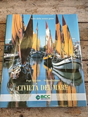 Civiltà del Mare. Italia della nostra gente