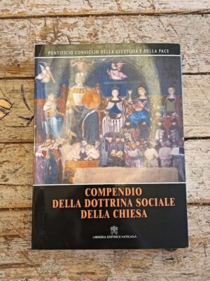 Compendio della Dottrina sociale della Chiesa
