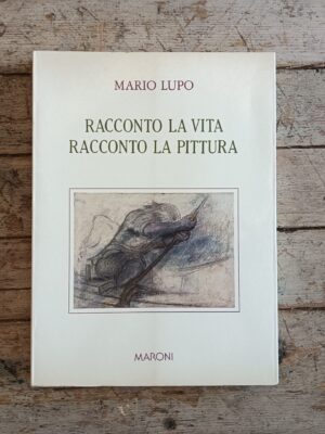 Racconto la vita, racconto la pittura