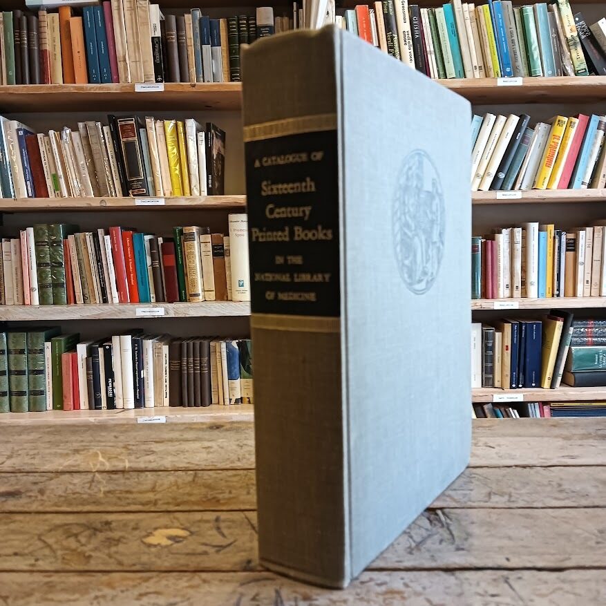 A Catalogue of Sixteenth century printed books in the National Library of Medicine - immagine 2