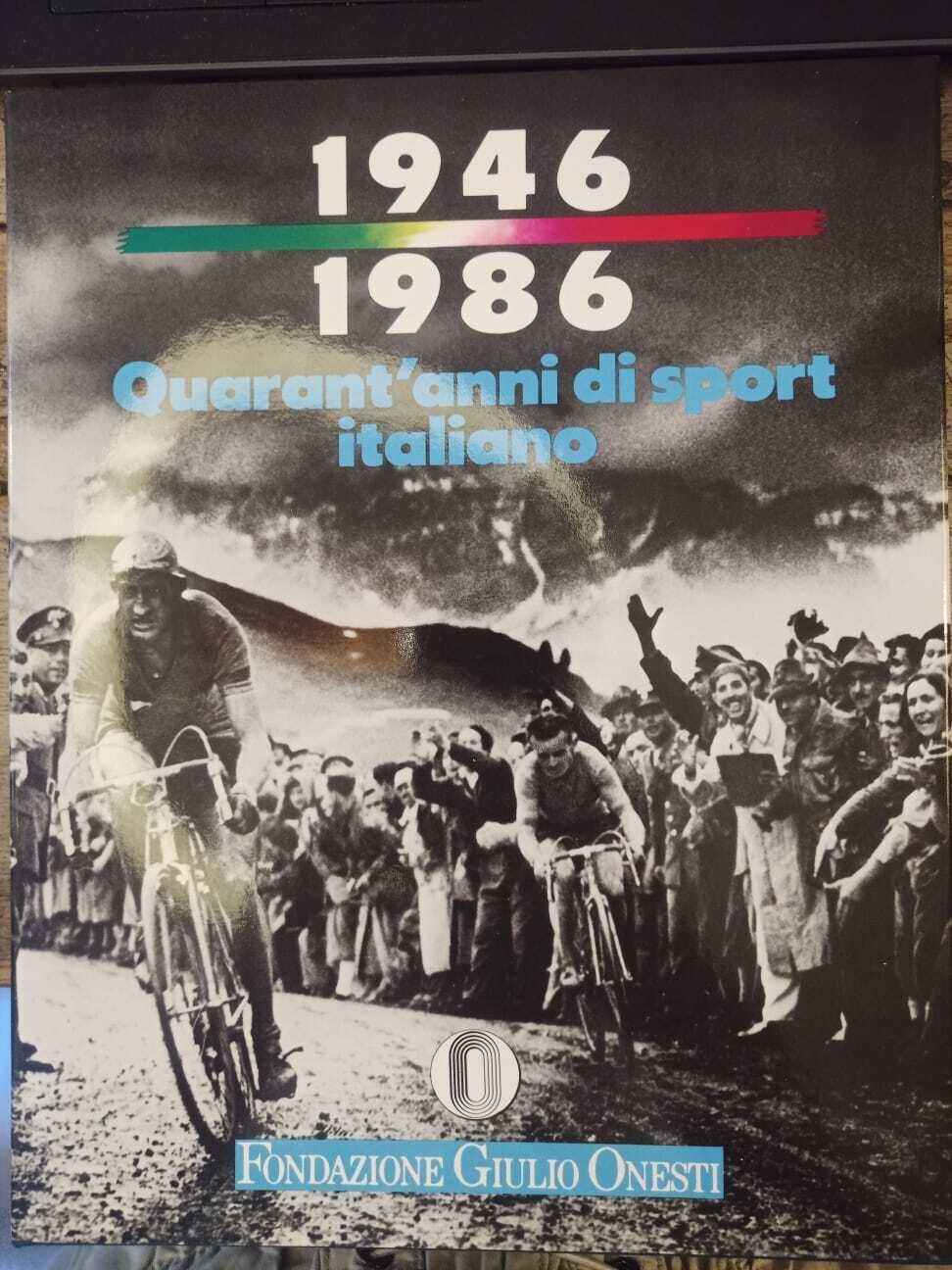 1946-1986. Quarant'anni di sport italiano