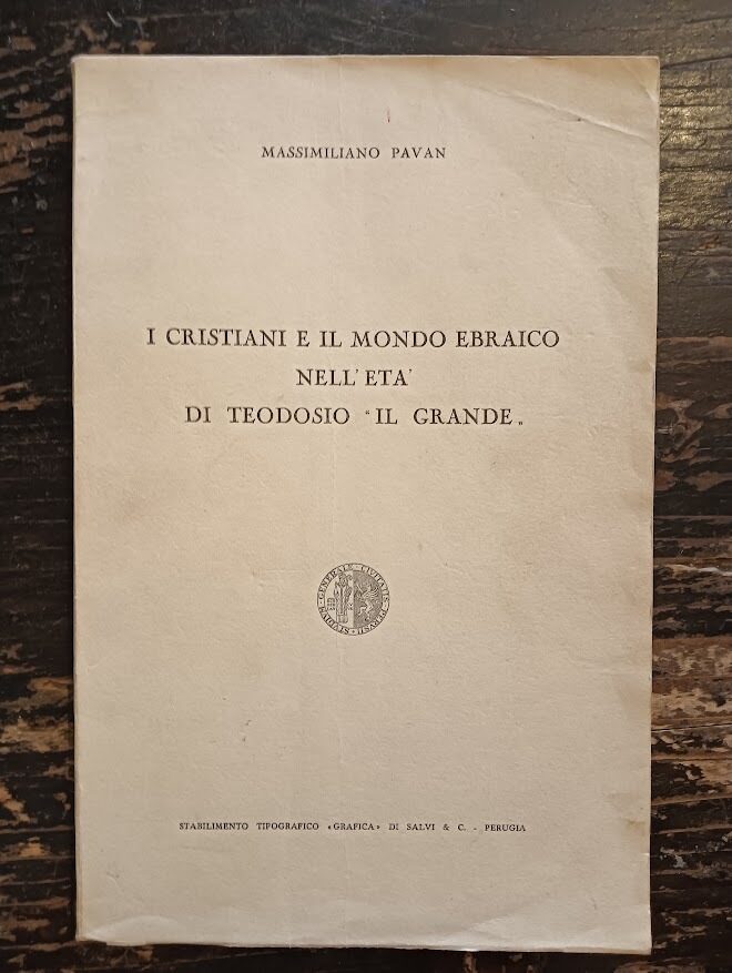 I Cristiani e il Mondo Ebraico nell'età di Teodosio Il Grande