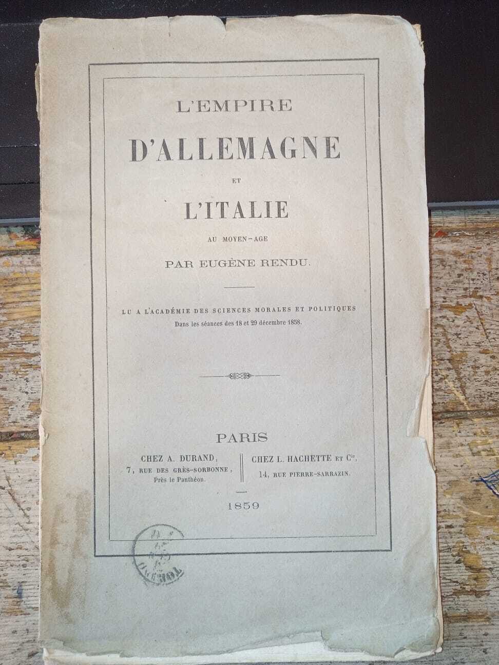 L'empire d'Allemagne et l'Italie au Moyen-Age