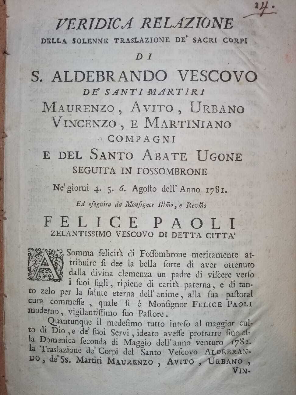 Veridica Relazione della Solenne Traslazione de' Sacri Corpi di S. Aldebrando Vescovo, de' Santi Martiri Maurenzo, Avito, Urbano, Vincenzo, e Martiniano, compagni e del Santo Abata Ugone