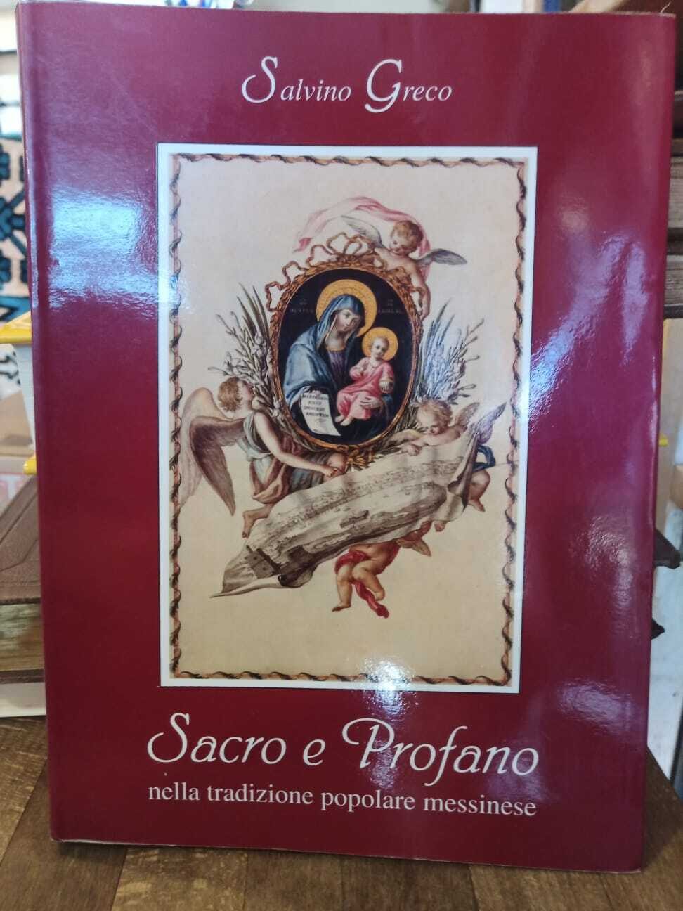 Sacro e Profano nella tradizione popolare messinese