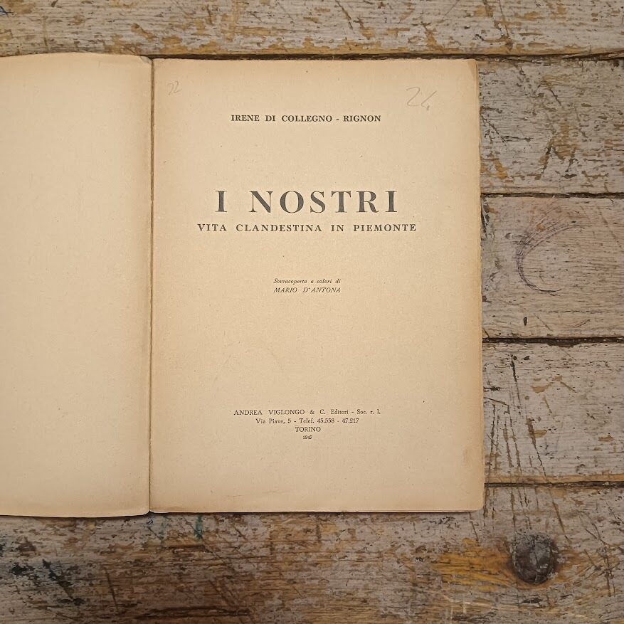 I nostri. Vita clandestina in Piemonte