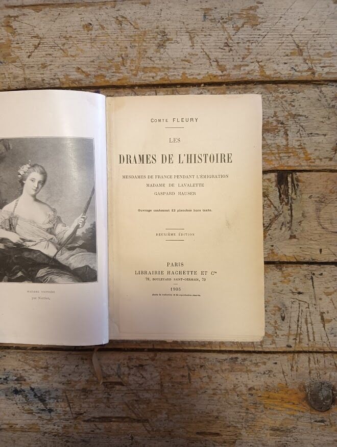 Les drames de l'histoire. Mesdames de France pendant l'émigration. Madame de Lavalette. Gaspard Hauser - immagine 3