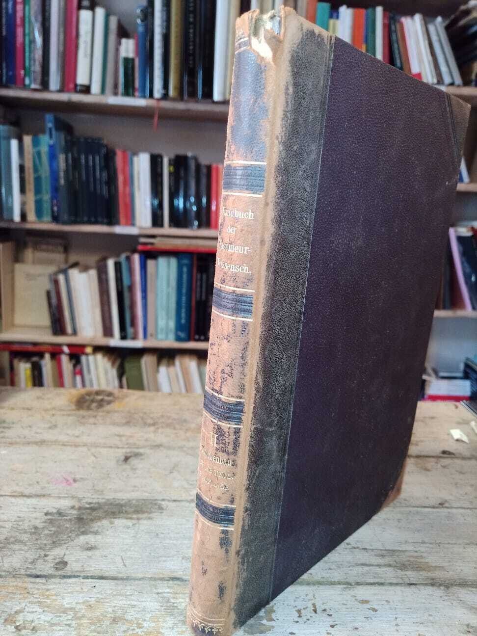 Handbuch der Ingenieurwissenschaften. II. IV. - immagine 4