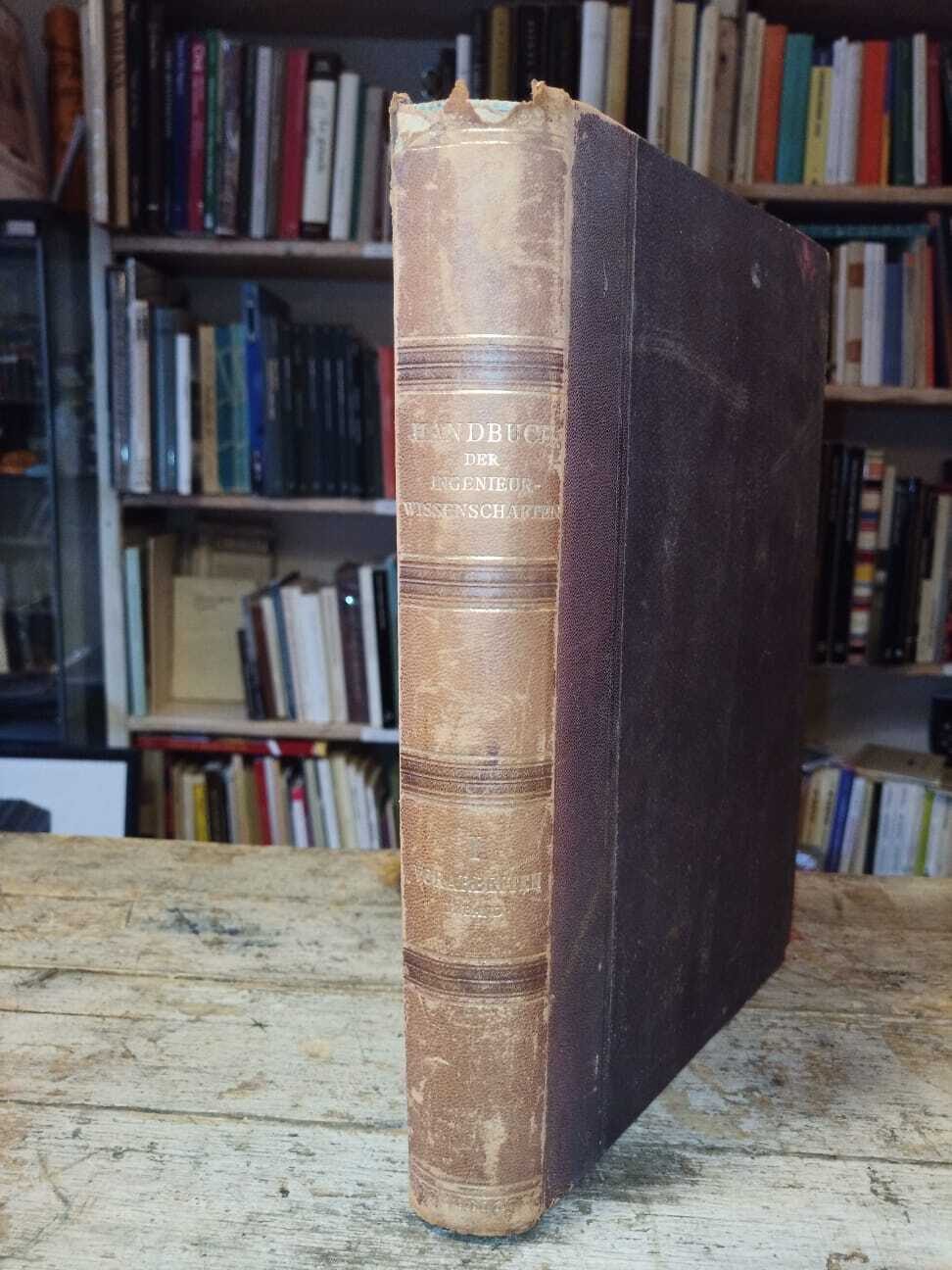 Handbuch der Ingenieurwissenschaften. I. I. - immagine 4