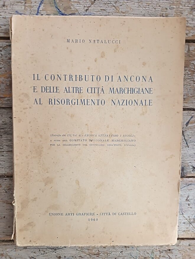 Il contributo di Anonae delle altre città marchigianeal Risorgimento nazionale