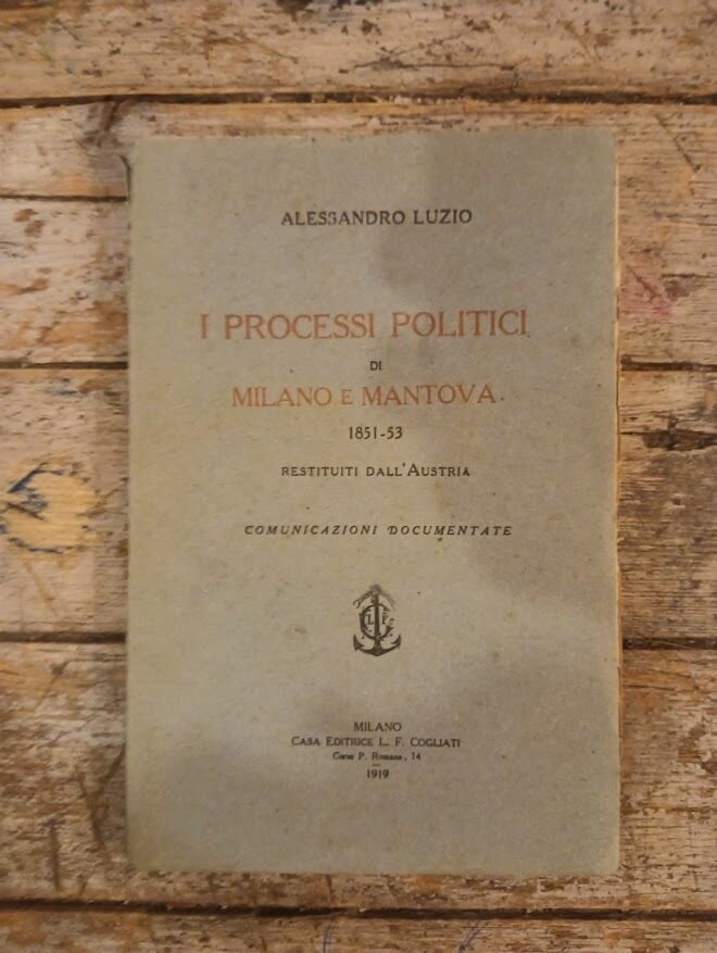 I processi politici di Milano e Mantova, 1851-1853