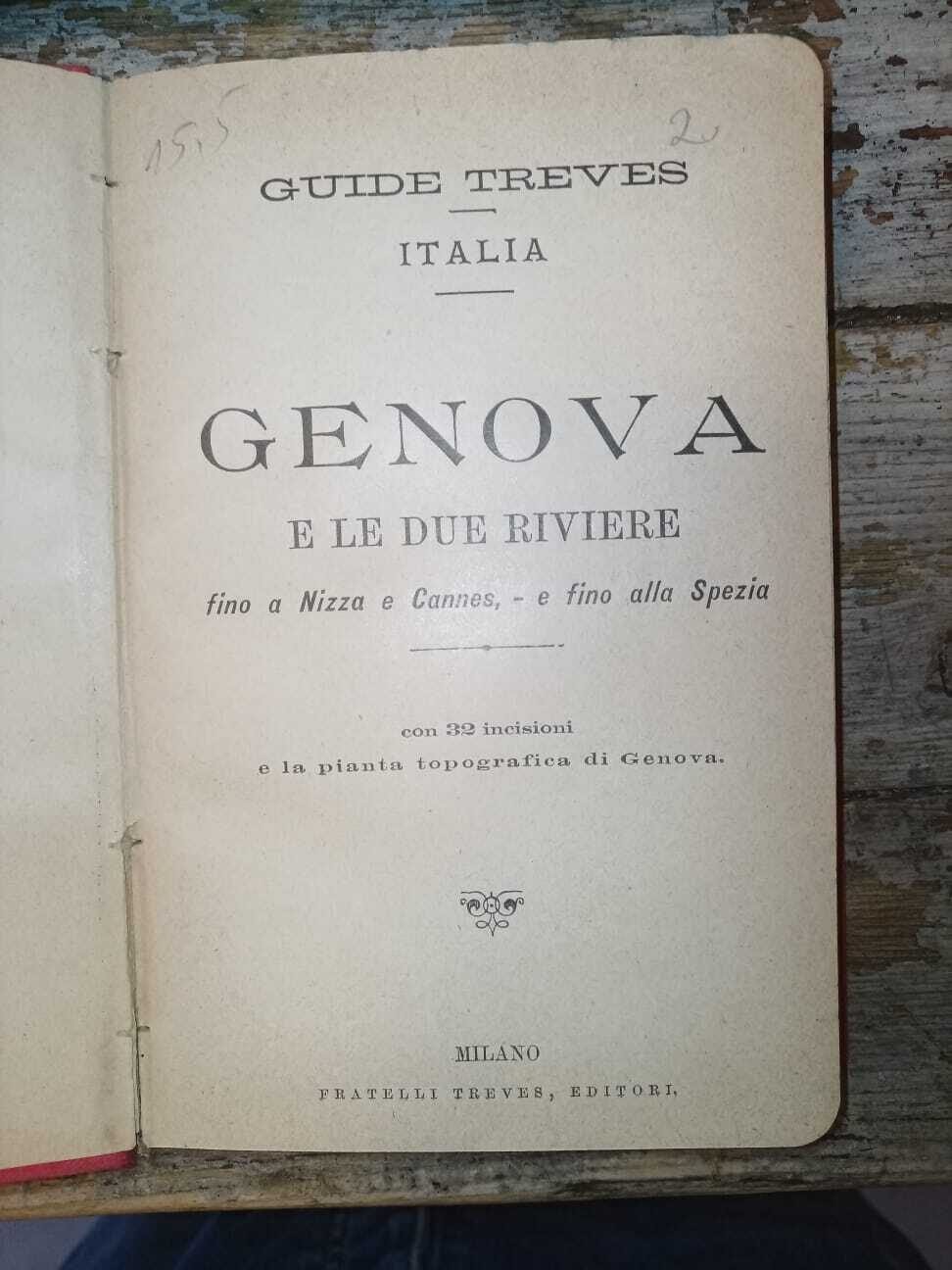 Genova e le due riviere: fino a Nizza e Cannes, - e fino alla Spezia