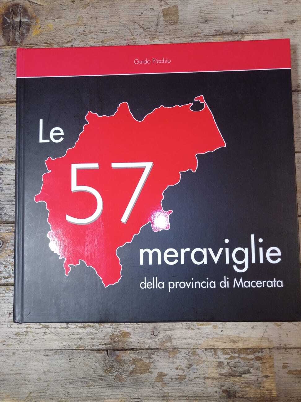 Le 57 meraviglie della provincia di Macerata