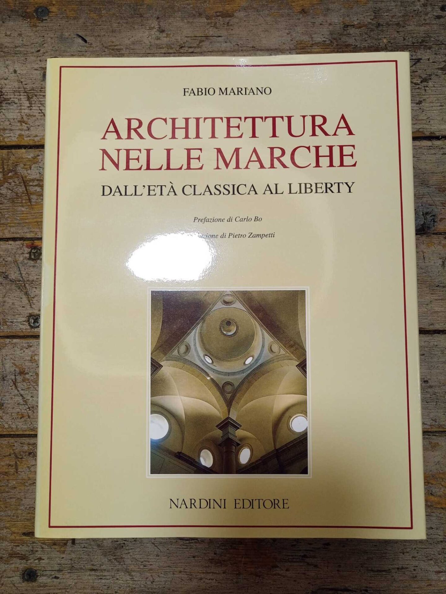 Architettura nelle Marche. Dall'Età classica al Liberty