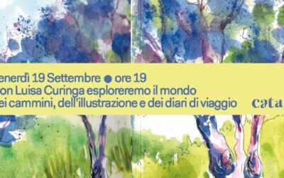 Presentazione e dialogo su cammini, illustrazione e diari di viaggio con Luisa Curinga – 06 Settembre 2025 @Libreria Catap